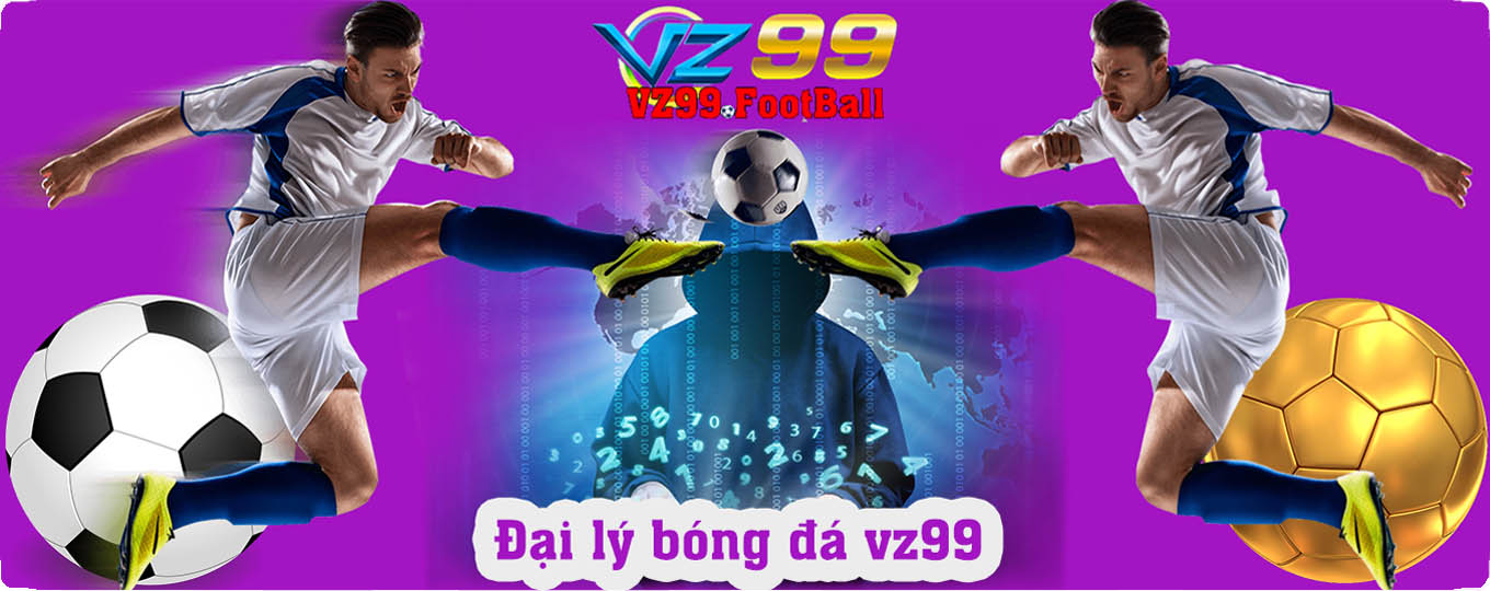 Đại lý tổng bóng đá vz99 img