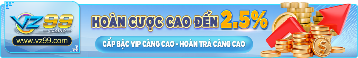 VZ99 FOOTBALL hoàn cược cao